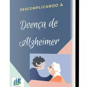 Desmistificando a Doença de Alzheimer